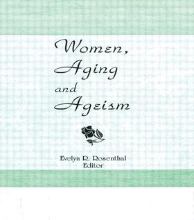 Rosenthal |  Women, Aging, and Ageism | Buch |  Sack Fachmedien