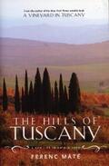 Máté |  The Hills of Tuscany: A New Life in an Old Land | eBook | Sack Fachmedien