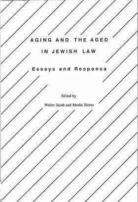 Jacob / Zemer |  Aging and the Aged in Jewish Law | Buch |  Sack Fachmedien