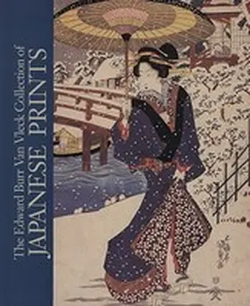  The Edward Burr Van Vleck Collection of Japanese Prints | Buch |  Sack Fachmedien