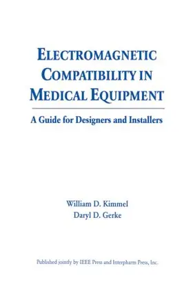 Kimmel / Gerke | Electromagnetic Compatibility in Medical Equipment | Buch | 978-0-935184-80-8 | www.sack.de