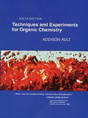 Ault |  Techniques and Experiments For Organic Chemistry, 6th Edition | Buch |  Sack Fachmedien