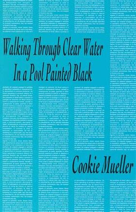 Mueller |  Walking Through Clear Water in a Pool Painted Black | Buch |  Sack Fachmedien