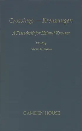 Haymes |  Crossings - Kreuzengen: A Festscrift for Helmut Kreuzer | Buch |  Sack Fachmedien