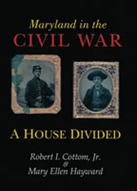 Cottom / Hayward |  Maryland in the Civil War | Buch |  Sack Fachmedien