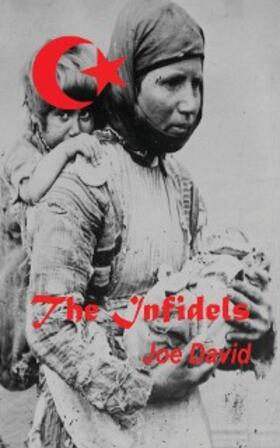 David |  The Infidels | eBook | Sack Fachmedien