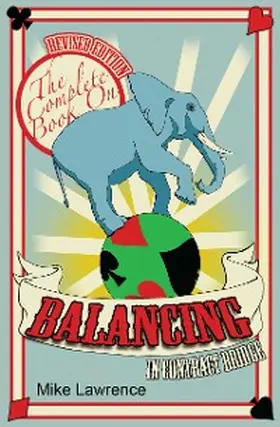 Lawrence |  The Complete Book on Balancing in Contract Bridge | eBook | Sack Fachmedien