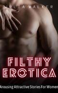 Walker |  Filthy Erotica | eBook | Sack Fachmedien