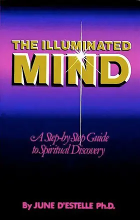 June d'Estelle / d'Estelle / Ph.D. |  Illuminated Mind | eBook | Sack Fachmedien