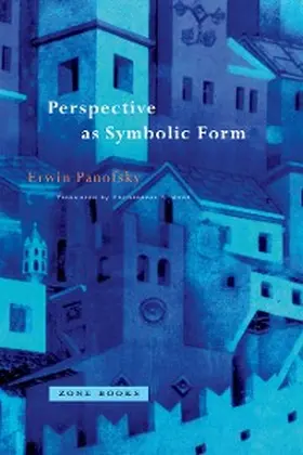 Panofsky |  Perspective as Symbolic Form | eBook | Sack Fachmedien