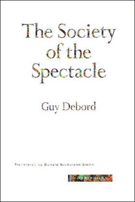 Debord |  The Society of the Spectacle | Buch |  Sack Fachmedien