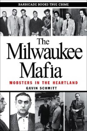 Schmitt |  The Milwaukee Mafia | eBook | Sack Fachmedien