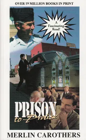 Carothers |  Prison To Praise | eBook | Sack Fachmedien