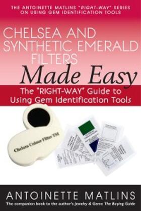 Matlins |  Chelsea and Synthetic Emerald Filters Made Easy | eBook | Sack Fachmedien