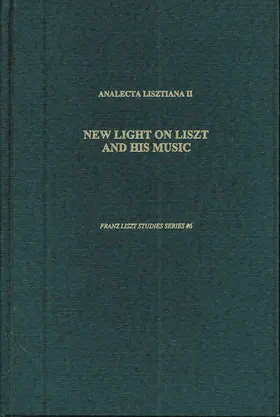 Saffle / Deaville |  Analecta Lisztiana II: New Light on Liszt and His Music - Essays in Honor of Alan Walker`s 65th Birthday (6) | Buch |  Sack Fachmedien