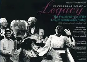 Mitchell |  In Celebration of a Legacy: The Traditional Arts of the Lower Chattahoochee Valley [With Two CD's] | Buch |  Sack Fachmedien