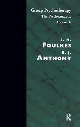 Anthony |  Group Psychotherapy | Buch |  Sack Fachmedien