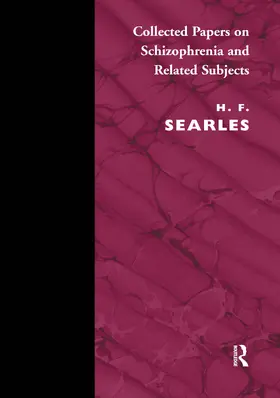 Searles |  Collected Papers on Schizophrenia and Related Subjects | Buch |  Sack Fachmedien