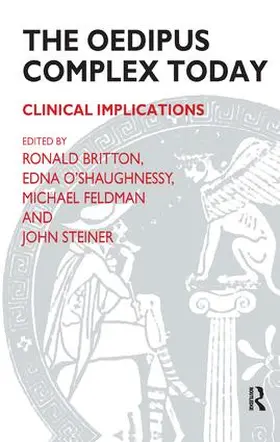 O'Shaughnessy / Feldman / Steiner |  The Oedipus Complex Today | Buch |  Sack Fachmedien