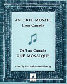 Birkenshaw-Flemming | An Orff Mosaic from Canada | Buch | 978-0-946535-63-7 | www.sack.de