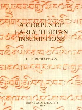 Richardson |  A Corpus of Early Tibetan Inscriptions | Buch |  Sack Fachmedien
