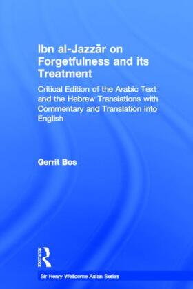 Bos | Ibn Al-Jazzar on Forgetfulness and Its Treatment | Buch | 978-0-947593-12-4 | sack.de