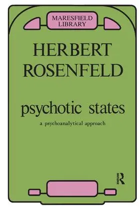 Rosenfeld | Psychotic States | Buch | 978-0-9507146-8-4 | www.sack.de