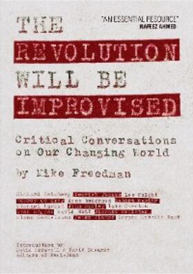 Freedman | The Revolution Will Be Improvised | E-Book | sack.de