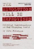 Freedman |  The Revolution Will Be Improvised | eBook | Sack Fachmedien