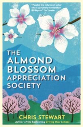 Stewart |  The Almond Blossom Appreciation Society | eBook | Sack Fachmedien