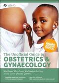 Lattey / Wood / Qureshi |  Unofficial Guide to Obstetrics and Gynaecology | Buch |  Sack Fachmedien