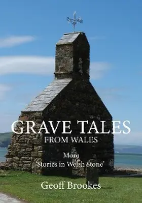 Brookes |  Grave Tales from Wales | eBook | Sack Fachmedien