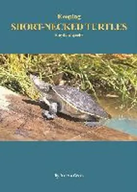 Keeping Short-necked Turtles | Buch | 978-0-9586050-4-5 | www.sack.de