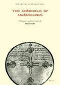 Croke |  The Chronicle of Marcellinus: A Translation with Commentary (with a Reproduction of Mommsen's Edition of the Text) | Buch |  Sack Fachmedien