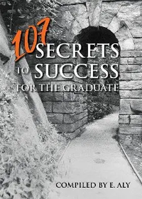 Kelly |  107 SECRETS TO SUCCESS FOR THE GRADUATE | eBook | Sack Fachmedien