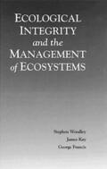 Woodley / Kay |  Ecological Integrity and the Management of Ecosystems | Buch |  Sack Fachmedien