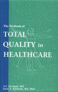 Al-Assaf / Schmele |  The Textbook of Total Quality in Healthcare | Buch |  Sack Fachmedien