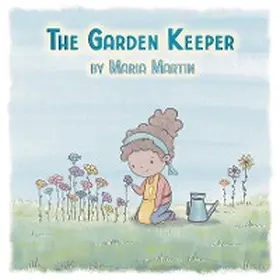 Martin |  The Garden Keeper | eBook | Sack Fachmedien
