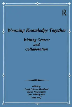 Haviland / Notarangelo / Whitley-Putz |  Weaving Knowledge Together | Buch |  Sack Fachmedien