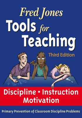 Fredric H Jones / Ph.D. |  Fred Jones Tools for Teaching 3rd Edition | eBook | Sack Fachmedien