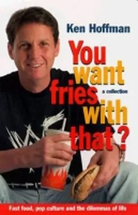 Hoffman |  You Want Fries with That?: A Collection | Buch |  Sack Fachmedien