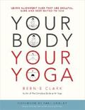 Clark |  Your Body, Your Yoga | eBook | Sack Fachmedien