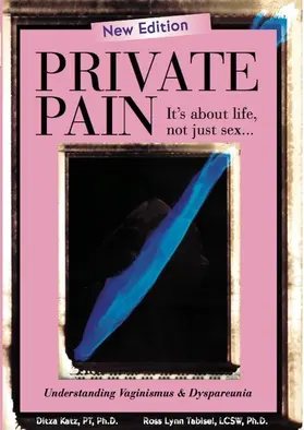 Ditza Katz PT / Ph.D |  Private Pain - It's About Life, Not Just Sex | eBook | Sack Fachmedien
