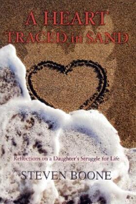Boone |  A Heart Traced In Sand | eBook | Sack Fachmedien