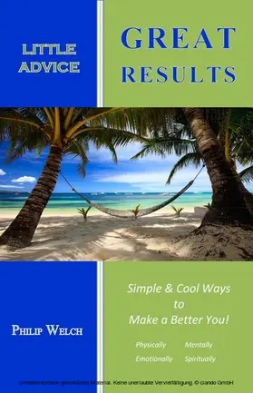 Welch |  Little Advice Great Results | eBook | Sack Fachmedien