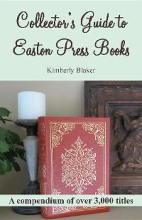 Blaker |  Collector's Guide to Easton Press Books | eBook | Sack Fachmedien