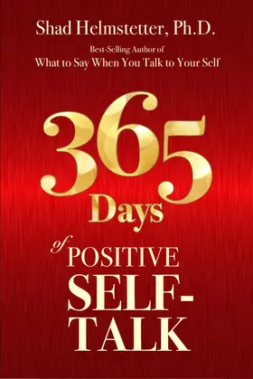 Helmstetter |  365 Days of Positive Self-Talk | eBook | Sack Fachmedien