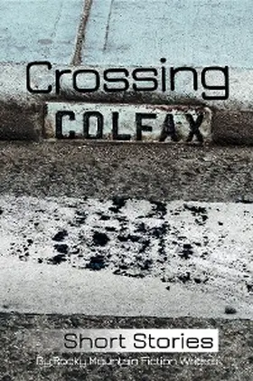 Berry / Hammond / Husain |  Crossing Colfax | eBook | Sack Fachmedien