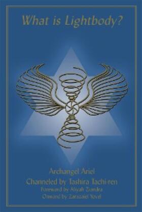 Tachi-ren / Ariel |  What Is Lightbody | eBook | Sack Fachmedien