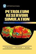 Abou-Kassem / Farouq-Ali / Islam |  Petroleum Reservoir Simulations [With CDROM] | Buch |  Sack Fachmedien